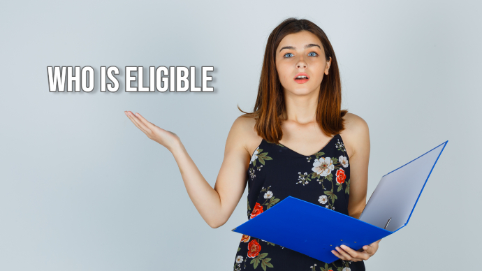 Who Is Eligible to Apply