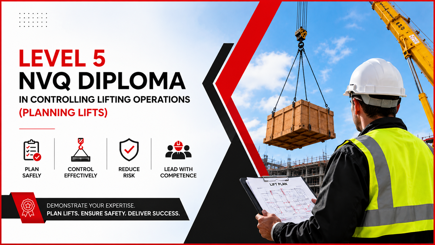 Level 5 NVQ Diploma in Controlling Lifting Operations Planning Lifts